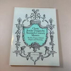 Classic Border Designs 20 Century Masters Bradley Teague Hornung Dover Book 1995
